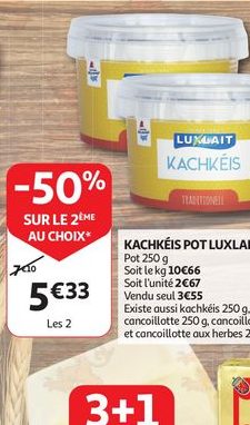 Kachkéis Pot Luxlait