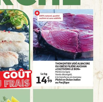 Thon entier vidé albacore ou obèse filière Auchan «Cultivons le bon»